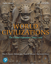 Cover image of Stearns, World Civilizations: The Global Experience, Since 1200 Eighth Edition, AP Edition